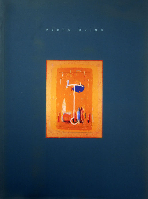 Catálogo de la exposicion de Pedro Muiño en la Galeria Argenta, Valencia, 2006